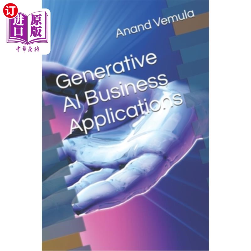 海外直订Generative AI Business Applications 生成式人工智能业务应用