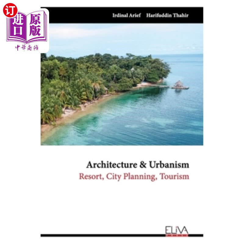 海外直订Architecture & Urbanism: Resort, City Planning, Tourism 建筑与城市:度假、城市规划、旅游