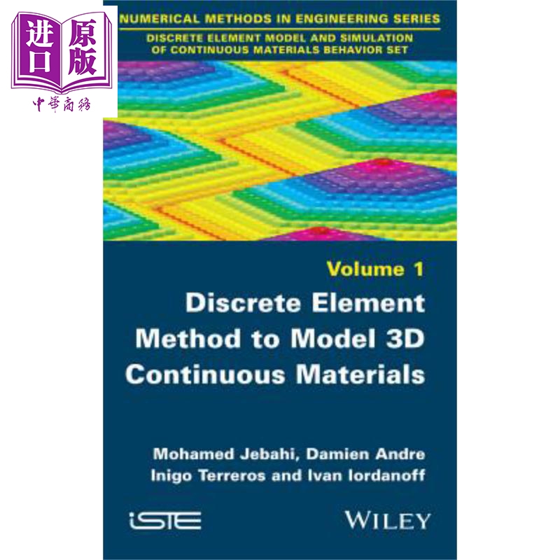 现货 建模 3D 连续材料的离散元方法 Discrete Element Method To Model 3D Continuous Materials 英文原版 Mohamed J