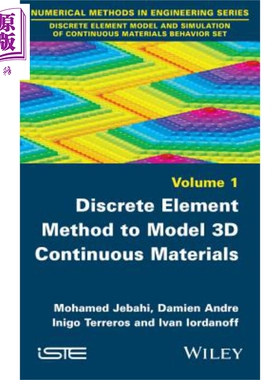 现货 建模 3D 连续材料的离散元方法 Discrete Element Method To Model 3D Continuous Materials 英文原版 Mohamed J