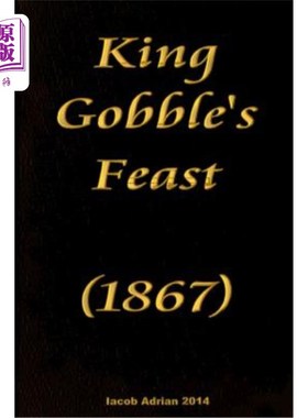 海外直订King Gobble's feast (1867) 戈布尔国王的盛宴(1867年)