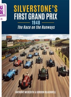 海外直订Silverstone's First Grand Prix 银石的第一场大奖赛
