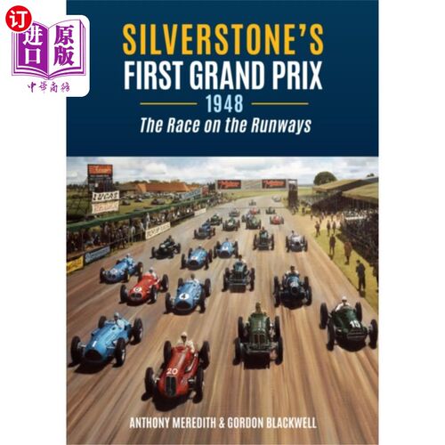 海外直订Silverstone's First Grand Prix 银石的第一场大奖赛