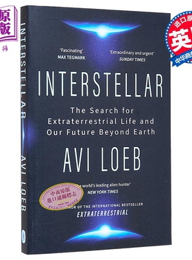 星际 寻找外星生命与我们超越地球的未来 英文原版 Interstellar The Search for Extraterrestrial Avi Loeb【中商原版】