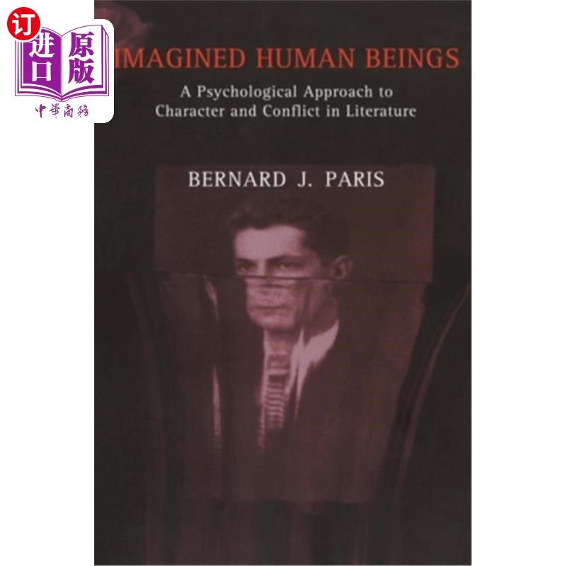 海外直订Imagined Human Beings: A Psychological Approach to Character and Conflict in Lit 想象中的人:文学中性格与冲