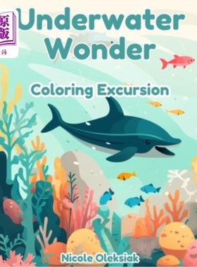 海外直订Underwater Wonder: Coloring Excursion 水下奇观：着色之旅
