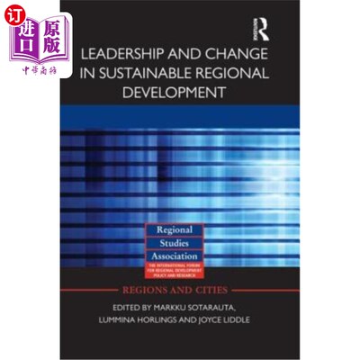 海外直订Leadership and Change in Sustainable Regional Development 可持续区域发展中的领导力和变革