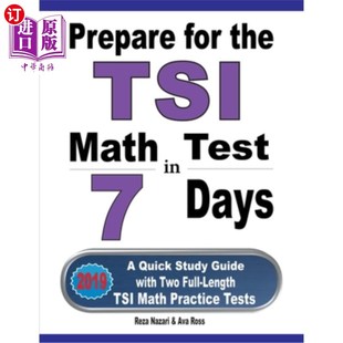 TSI 在7天内准备TSI数学考试：一 with Two Quick Test the Full Lengt Days 海外直订Prepare Math Guide Study for