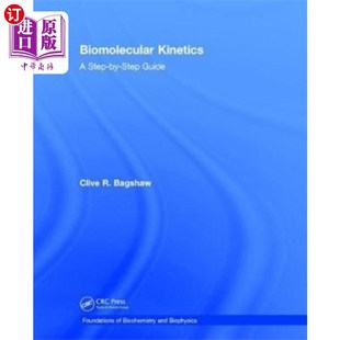 海外直订医药图书Biomolecular Kinetics 生物分子动力学