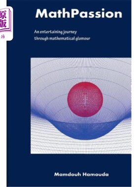 海外直订MathPassion: An entertaining journey through mathematical glamour 数学激情：数学魅力的娱乐之旅