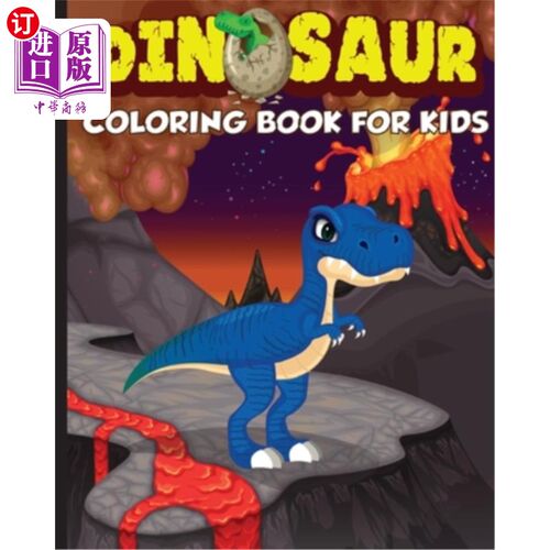海外直订Dinosaur Coloring Book for Kids: The Perfect Gift for Kids, Ages 2-4 and Ages 4-