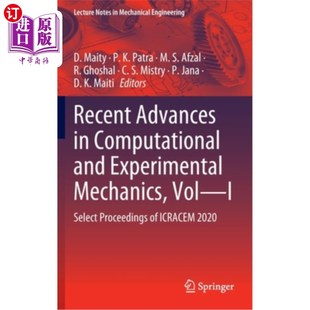 Computational Select Vol Experimental 海外直订Recent and Mechanics 进展 Advances 最新 Proce 计算与实验力学 第1