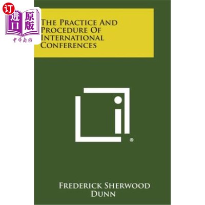 海外直订The Practice and Procedure of International Conferences 国际会议的惯例和程序