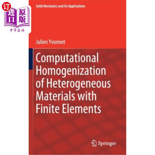 海外直订Computational Homogenization of Heterogeneous Materials with Finite Elements 非均质材料的有限元计算均质化