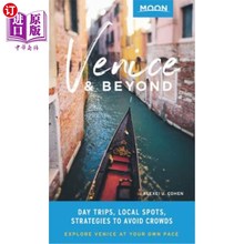 海外直订Moon Venice & Beyond: Day Trips, Local Spots, Strategies to Avoid Crowds 月亮威尼斯及其他:一日游，当地景点