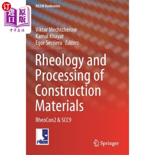 and Materials Processing Construction 建筑材料流变学与加工 海外直订Rheology