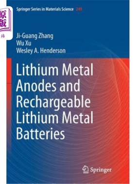 海外直订Lithium Metal Anodes and Rechargeable Lithium Metal Batteries 锂金属阳极和可充电锂金属电池