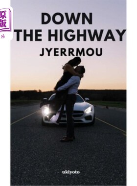海外直订Down The Highway 高速公路上