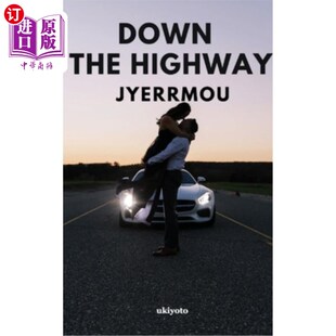 海外直订Down The Highway 高速公路上