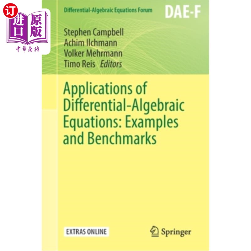 海外直订Applications of Differential-Algebraic Equations: Examples and Benchmarks 微分代数方程的应用:例子和基准