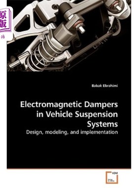 海外直订Electromagnetic Dampers in Vehicle Suspension Systems 汽车悬架系统中的电磁阻尼器