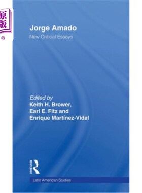 海外直订Jorge Amado: New Critical Essays 乔治·阿马多:《新批评散文
