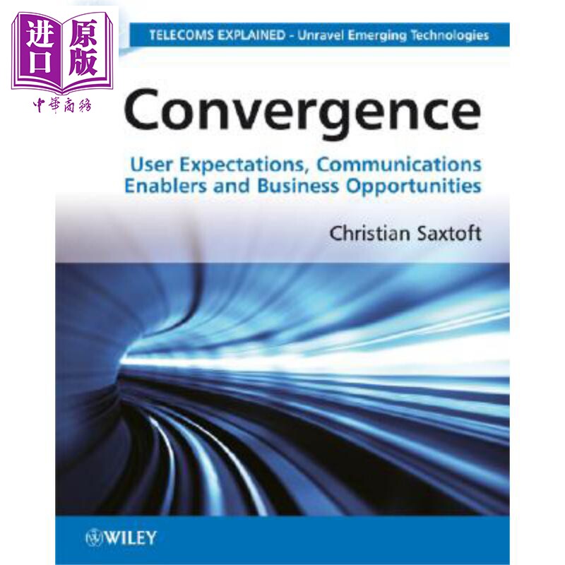 现货 整合 Convergence 英文原版 Christian Saxtoft 中商原版 Wiley【中商原版】