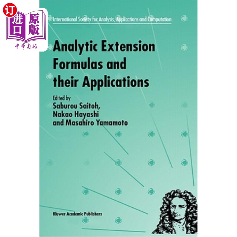海外直订Analytic Extension Formulas and Their Applications解析可拓公式及其应用