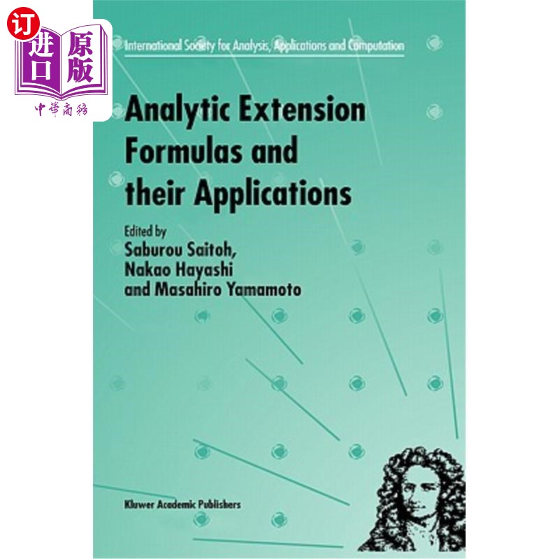 海外直订Analytic Extension Formulas and Their Applications 解析可拓公式及其应用