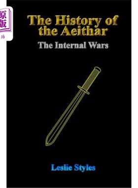 海外直订The History of the Aeithar - Book 01 - The Internal Wars 伊萨内部战争史01