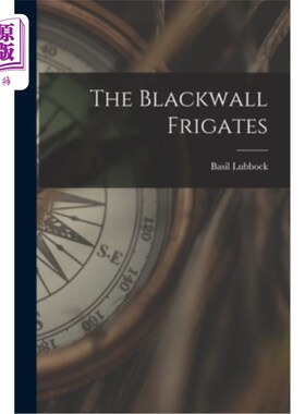海外直订The Blackwall Frigates 布莱克沃尔护卫舰