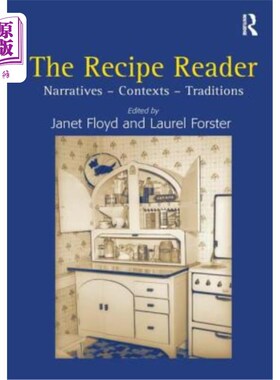 海外直订The Recipe Reader: Narratives - Contexts - Traditions 食谱读者:叙述-语境-传统