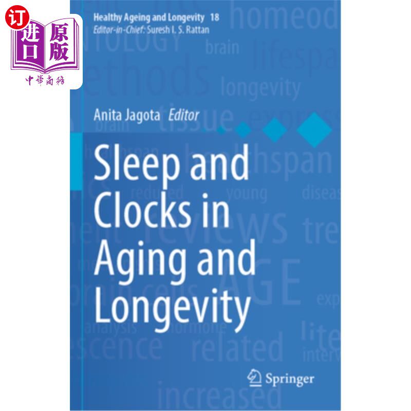 海外直订Sleep and Clocks in Aging and Longevity 衰老和长寿的睡眠和时钟