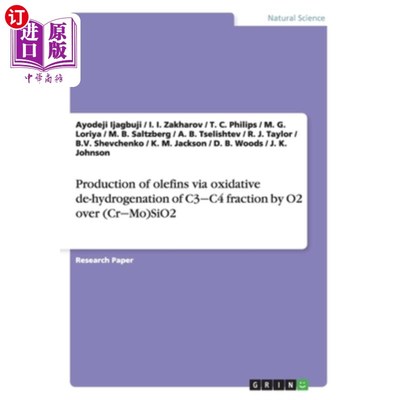 海外直订Production of olefins via oxidative de-hydrogenation of C3‒C4 fraction by