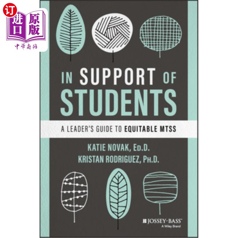 海外直订In Support of Students: A Leader's Guide to Equitable Mtss 支持学生:公平教育的领导者指南