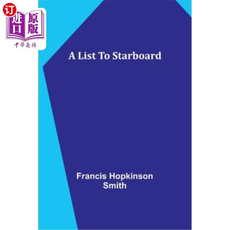 海外直订A List To Starboard 向右舷倾斜