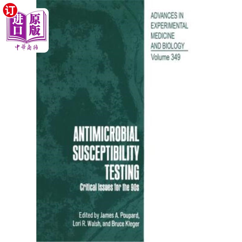 海外直订医药图书Antimicrobial Susceptibility Testing: Critical Issues for the 90s 抗菌药敏感性试验:90年代的关键问