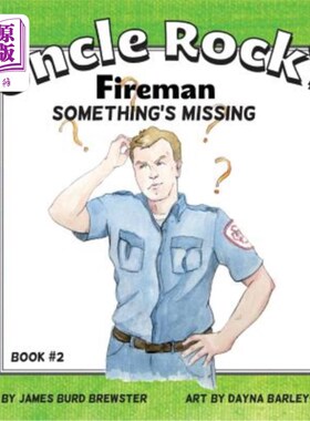 海外直订Uncle Rocky, Fireman #2 Something's Missing 洛基叔叔，消防员，少了点东西