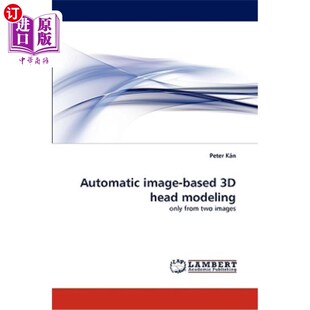 Based Head Modeling 自动三维头部建模 海外直订Automatic 基于图像 Image