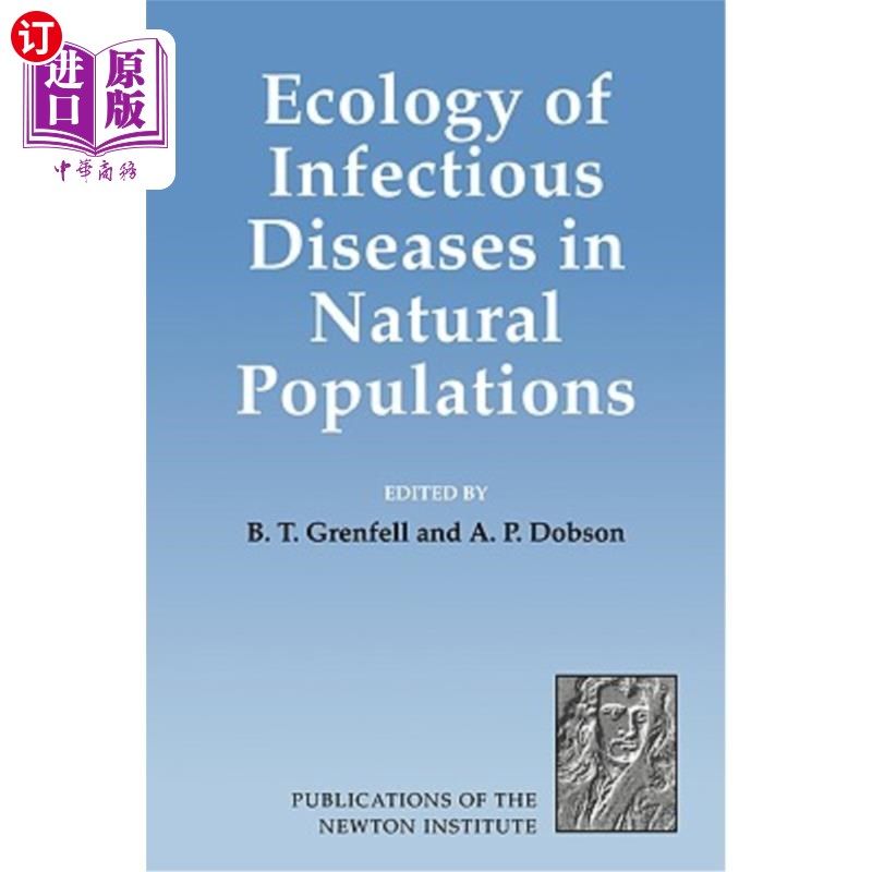 海外直订Ecology of Infectious Diseases in Natural Populations 自然种群传染病生态学