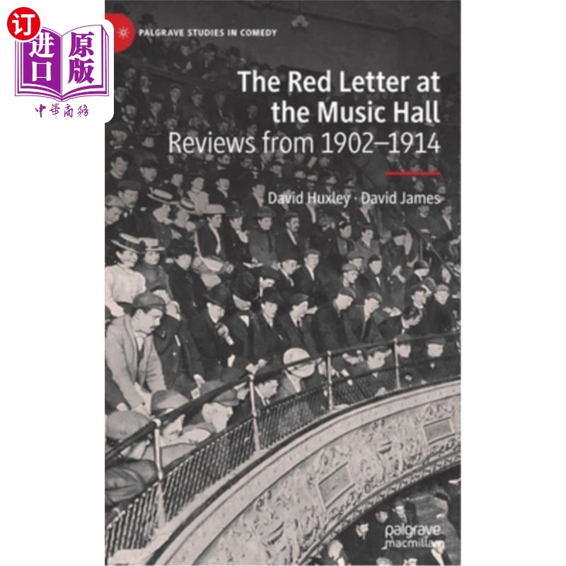 海外直订The Red Letter at the Music Hall: Reviews from 1902-1914 音乐厅的红字:1902-1914年的评论