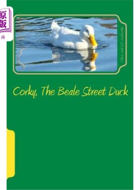 海外直订Corky, The Beale Street Duck 科基，比尔街的鸭子