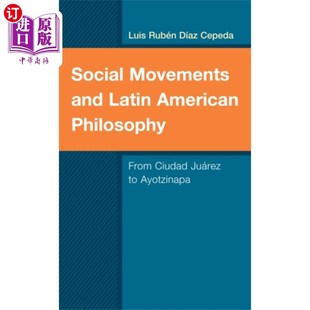 Movements Philosophy and American 社会运动与拉丁美洲哲学 Latin 海外直订Social