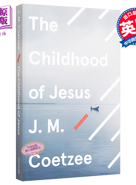 【中商原版】库切:耶稣的童年 英文原版 The Childhood of Jesus/Vintage