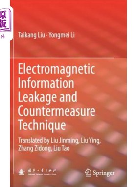 海外直订Electromagnetic Information Leakage and Countermeasure Technique: Translated by