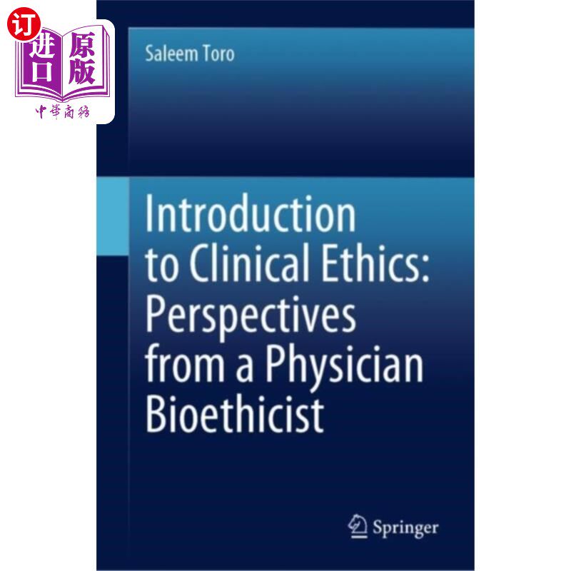海外直订医药图书Introduction to Clinical Ethics: Perspectives fr... 临床伦理学导论:来自内科医生生物伦理学家的观点