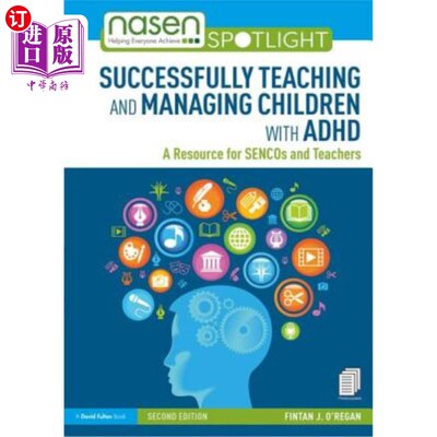 海外直订Successfully Teaching and Managing Children with ADHD: A Resource for Sencos and 成功地教育和管理多动症儿童