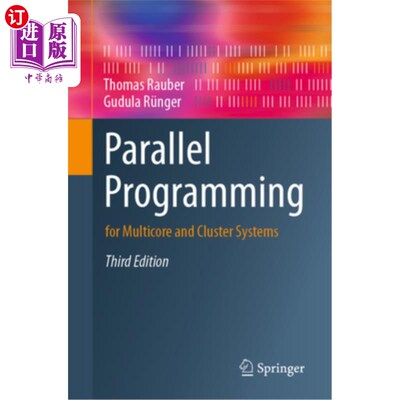 海外直订Parallel Programming: For Multicore and Cluster Systems 并行编程:多核和集群系统
