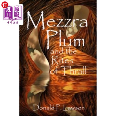 海外直订Mezzra Plum and the Rites of Thrall 梅泽拉梅和萨尔仪式