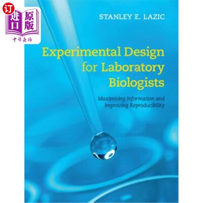 海外直订医药图书Experimental Design for Laboratory Biologists: Maximising Information and Improv 实验室生物学家的实